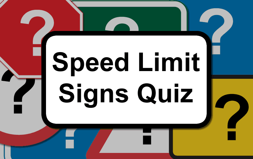 Speed Limit Signs Quiz